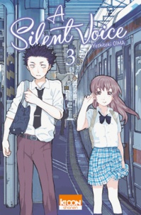 Yoshitoki Oima - A silent voice Tome 3 : .