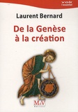 Laurent Bernard - De la Genèse à la création.