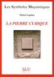 Michel Lapidus - La pierre cubique.