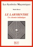 Marie Hover - Le labyrinthe - Un chemin initiatique.