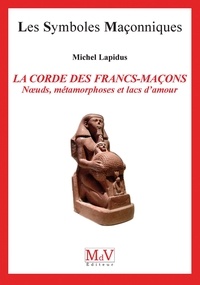 Michel Lapidus - N.17 La corde des franc maçons.