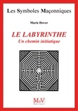 Marie Hover - N.19 Le labyrinthe un chemin initiatique.