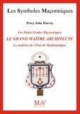 Percy John Harvey - N.72 Le grand maître architecte, la maîtrise de l'étui de mathématiques.