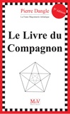 Pierre Dangle - Le Livre du Compagnon.
