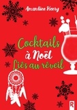 Amandine Henry - Cocktails à Noël, liés au réveil !.