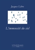 Jacques Lèbre - L'immensité du ciel.