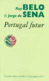 Ruy Belo et Jorge de Sena - Portugal futur.