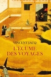 Vincent Jacq - L'écume des voyages.