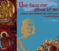 Catherine Petit-Aupert et Ezéchiel Jean-Courret - Une bastide pour le roi - Autour des reliques de saint Louis à Lamontjoie.