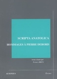 Patrice Brun - Scripta anatolica - Hommages à Pierre Debord.
