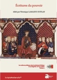 Véronique Lamazou-Duplan - Ecritures du pouvoir - Les cultures politiques dans la péninsule Ibérique et au Maghreb, VIIIe-XVe siècles Volume 2.