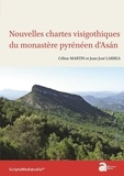 Céline Martin et Juan-José Larrea - Nouvelles chartes visigothiques du monastère pyrénéen d'Asán.