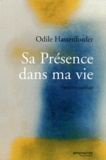 Odile Hassenforder - Sa Présence dans ma vie - Parcours spirituel.