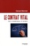 Gérard Mermet - Le Contrat Vital - Pour un monde moral et durable.