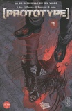 Justin Gray et Jimmy Palmiotti - Prototype Tome 1 : .