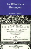 Maurice Cadix - Le Réforme à Besancon.