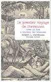 Robert Louis Stevenson - Le premier voyage de Stevenson avec un âne à travers les Cévennes.