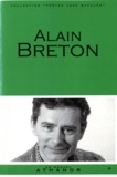 Alain Breton - Alain Breton - Portrait, bibliographie, anthologie.