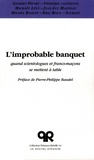 Gilbert Henry et Frédéric Lantienne - L'improbable banquet - Quand scientologues et francs-maçons se mettent à table.