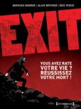 Bernard Werber et Alain Mounier - Exit Tome 3 : .