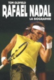 Tom Oldfield - Rafael Nadal.