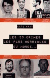 Kate Kray - Les 20 crimes les plus horribles du monde....