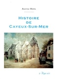 Charles Bruner - CAYEUX-SUR-MER à la Belle Epoque.