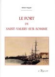 Adrien Huguet - Le port de saint-valery-sur-somme.