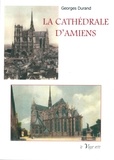 Durand Georges - La cathedrale d'amiens.