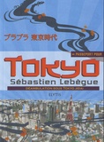 Sébastien Lebègue - Passeport pour Tokyo - Déambulation sous Tokyo Jidai.