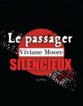 Viviane Moore - Le passager silencieux.