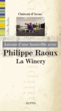 Gilles Berdin - Autour d'une bouteille avec Philippe Raoux - La Winery.