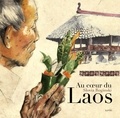 Slovia Roginski - Au coeur du Laos - Dans les villages d'Asie : Laos, Thaïlande, Malaisie, Cambodge.