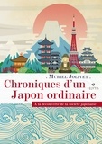 Muriel Jolivet - Chroniques d'un Japon ordinaire.