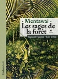 Raymond Figueras et Loïc Tréhin - Mentawai - Les sages de la forêt.