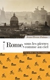 Jean-Pierre Poinas - Rome, sous les pierres comme au ciel - Un cycliste sous les coupoles.