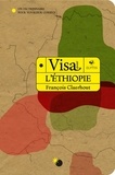 François Claerhout - Visa pour l'Ethiopie - Un dictionnaire pour voyageur curieux.