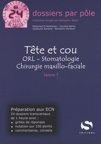 Caroline Halimi et Mohamed El Sanharawi - Tête et cou - ORL - Stomatologie - Chirurgie maxillo-faciale - Ophtalmologie.
