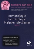 Guillaume Martin-Blondel et Guillaume Moulis - Immunologie, dermatologie, maladies infectieuses.