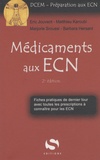 Eric Jouvent et Matthieu Karoubi - Médicaments aux ECN.