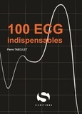 Pierre Taboulet - 100 ECG indispensables.