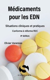 Olivier Varennes - Médicaments pour les EDN - Situations cliniques et pratiques.