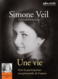Simone Veil - Une vie. 1 CD audio MP3