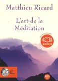 Matthieu Ricard - L'art de la Méditation. 1 CD audio MP3