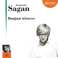 Françoise Sagan - Bonjour tristesse.