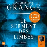 Jean-Christophe Grangé - Le serment des limbes.