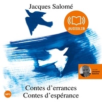 Jacques Salomé - Contes d'errances Contes d'espérance.