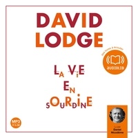 David Lodge et Daniel Nicodème - La Vie en sourdine.