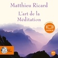 Matthieu Ricard - L'art de la Méditation.