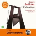 Robert Badinter - L'exécution.